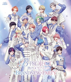 B-PROJECT 熱烈＊ラブコール